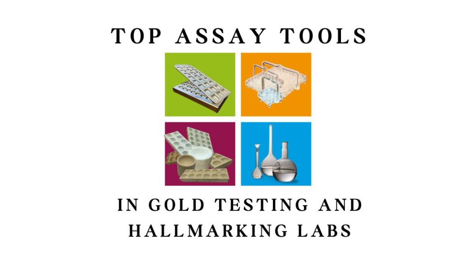 Assay tools used in Gold testing and Hallmarking laboratories.