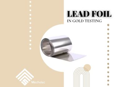 Lead foil in gold purity testing is used in the fire assay of gold.